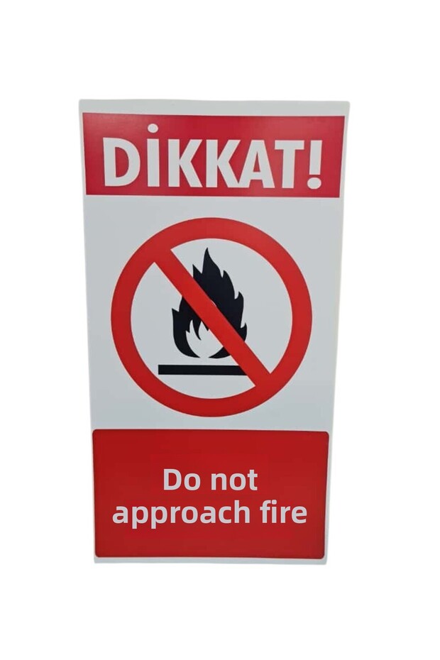 Attention: Do Not Approach Fire - Decoya Printing – 3 mm Foil Printing on Decoya Warning Sign 25 cm × 35cm