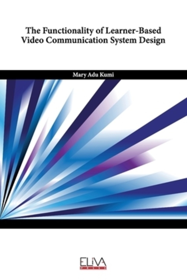 The Functionality of Learner-Based Video Communication System Design - 1