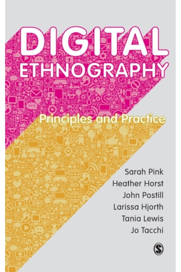 Digital Ethnography: Principles and Practice - 1