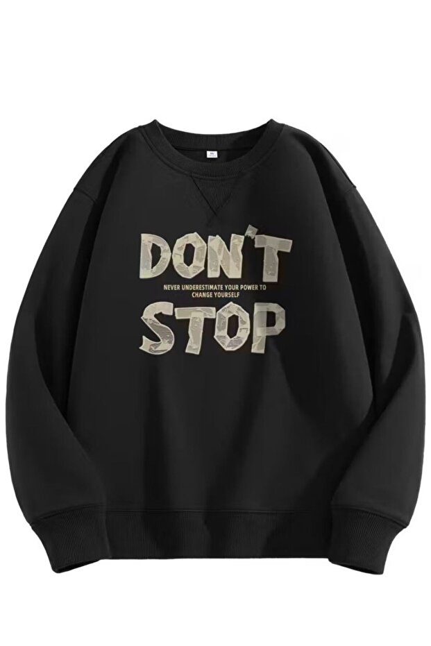 Don'T Stop Lettering Detailed Crew Neck Sweatshirt