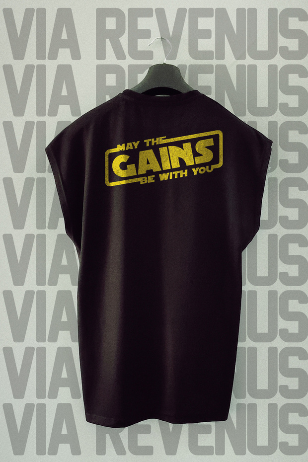 May the Gains Be with You Back Printed Zero Sleeve 100% Cotton Sports Tshirt