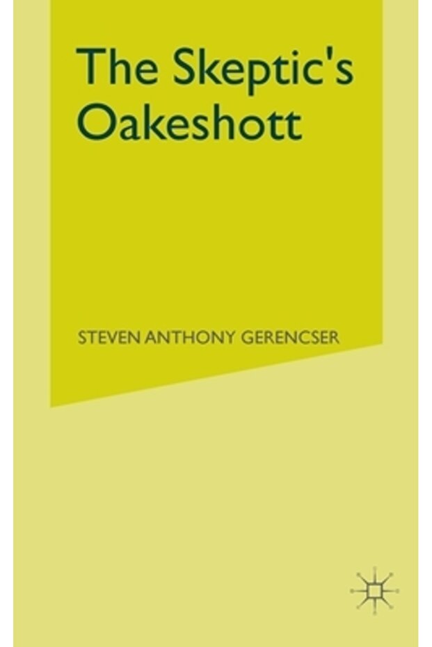 Oakeshott-ul scepticului - 1