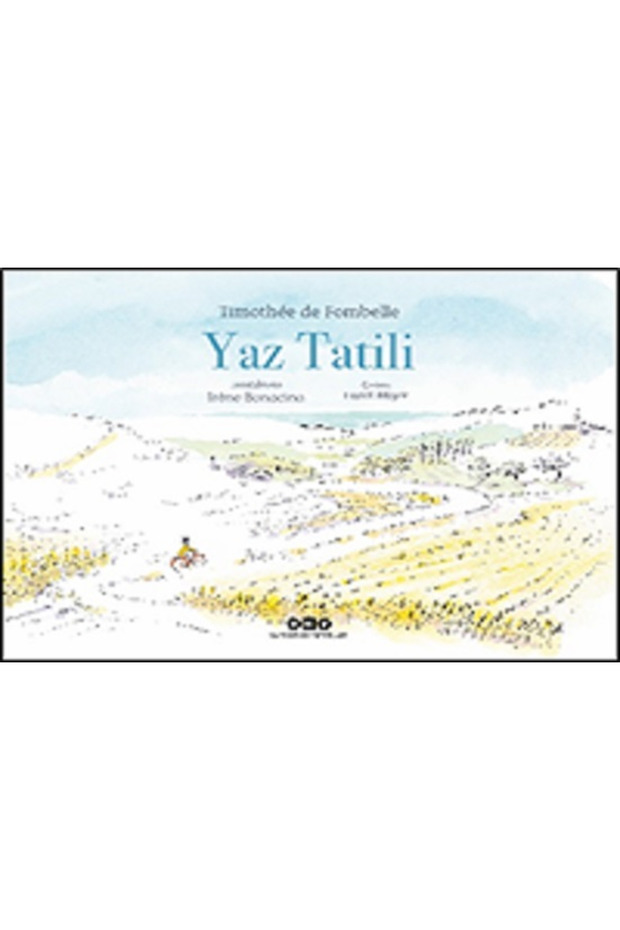 Summer Vacation Book Current Timothee de Fombelle Children and Youth Books Books Yapı Kredi Yayınları
