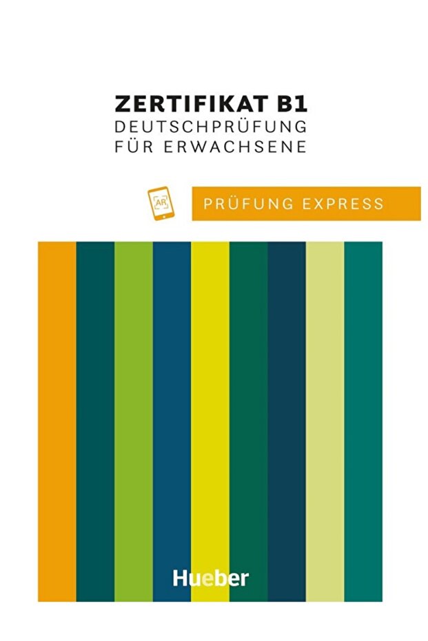 Prüfung Express – Zertifikat B1, German Language Test for Adults Exercise Book with Audio Online