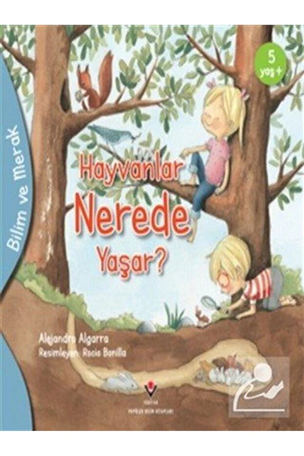 Where Do Animals Live? / Bilim Ve Merak