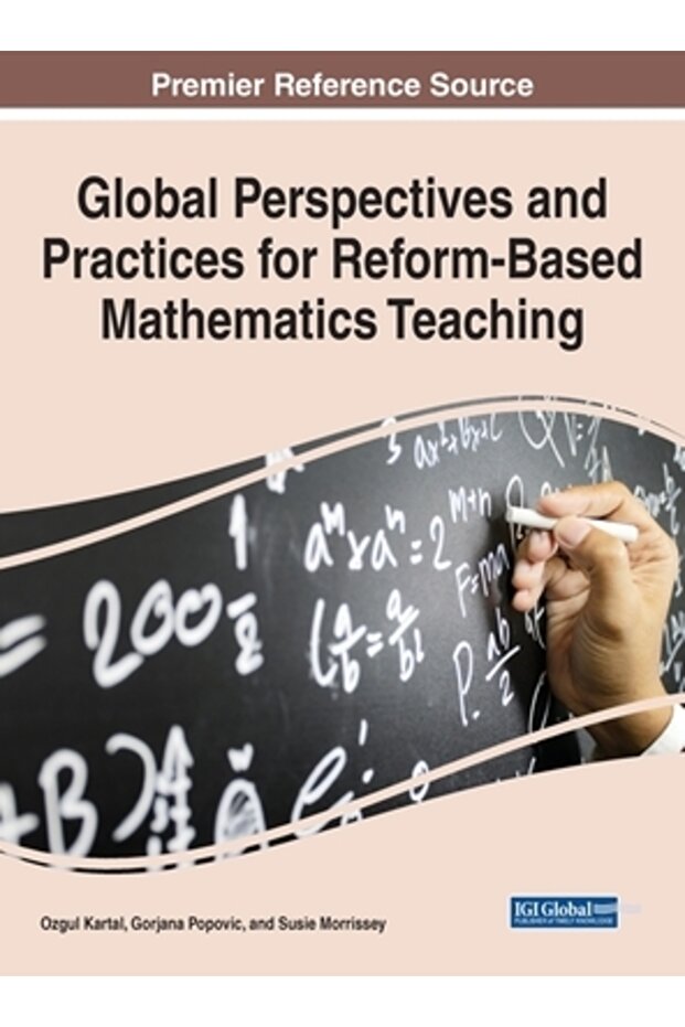 Global Perspectives and Practices for Reform-Based Mathematics Teaching - 1