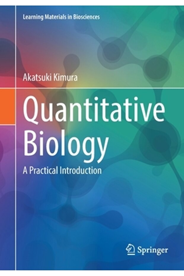 Quantitative Biology: A Practical Introduction - 1