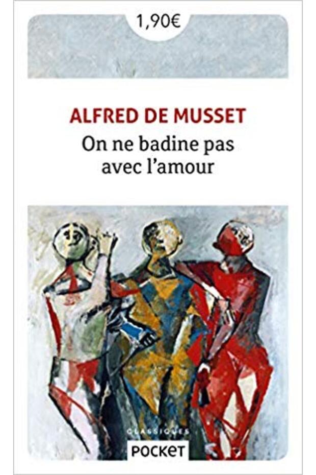 On Ne Badine Pas Avec L'amour