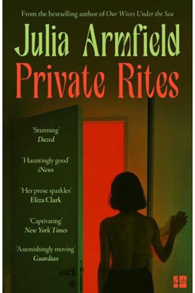 Private Rites - Julia Armfield