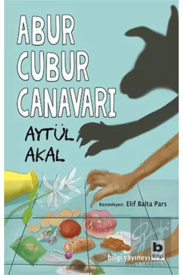 Abur Cubur Canavarı / - Aytül Akal