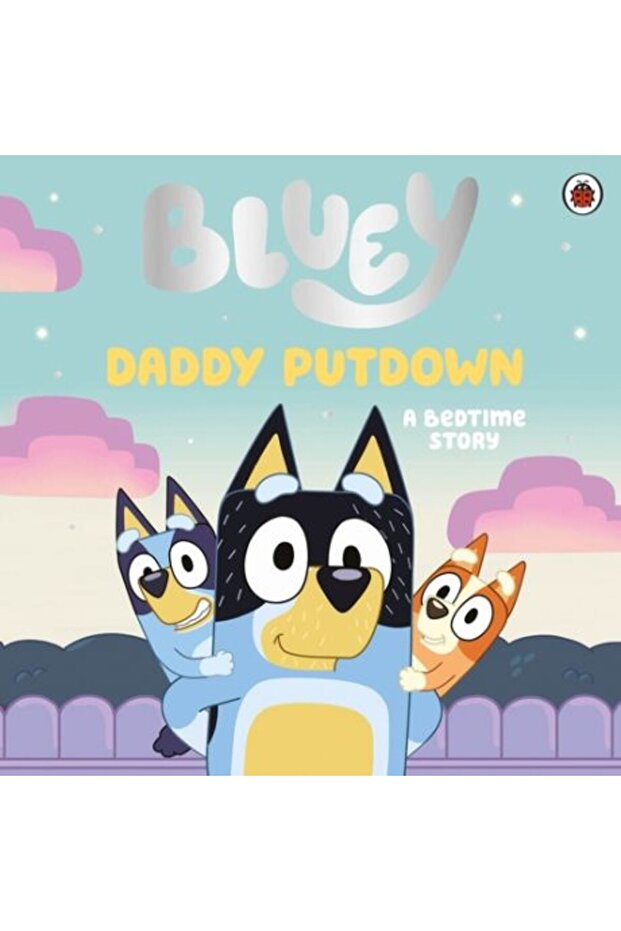 Bluey: Daddy Putdown Paperback - 1