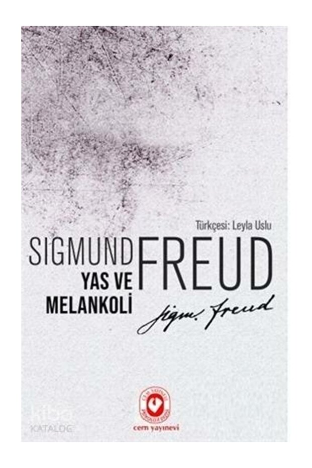 Yas ve Melankoli Sigmund Freud