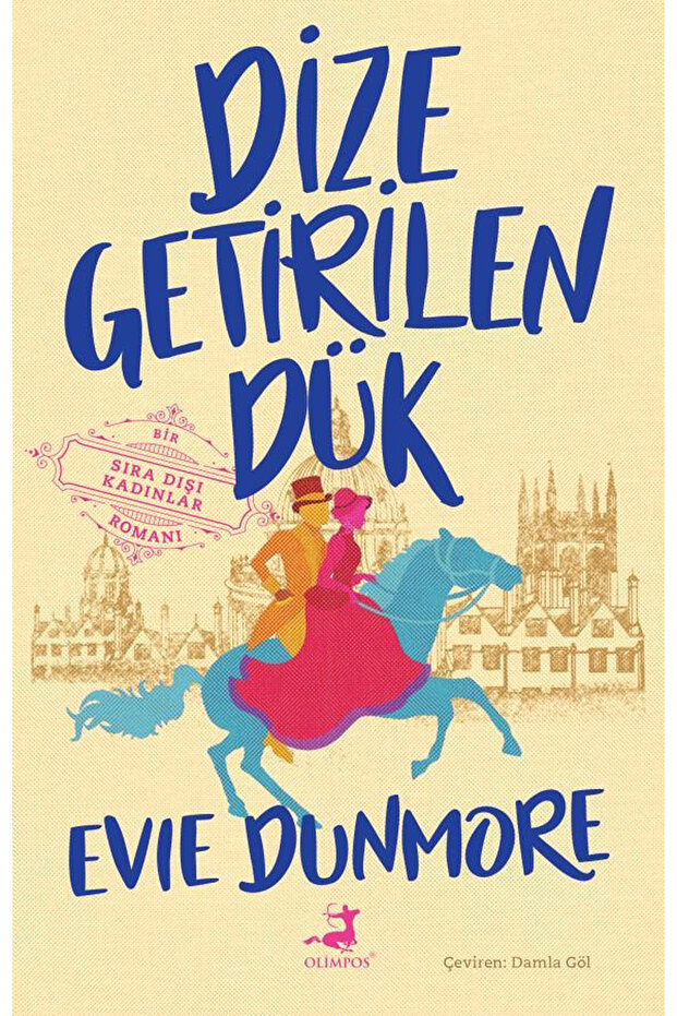 Dize Getirilen Dük - Evie Dunmore