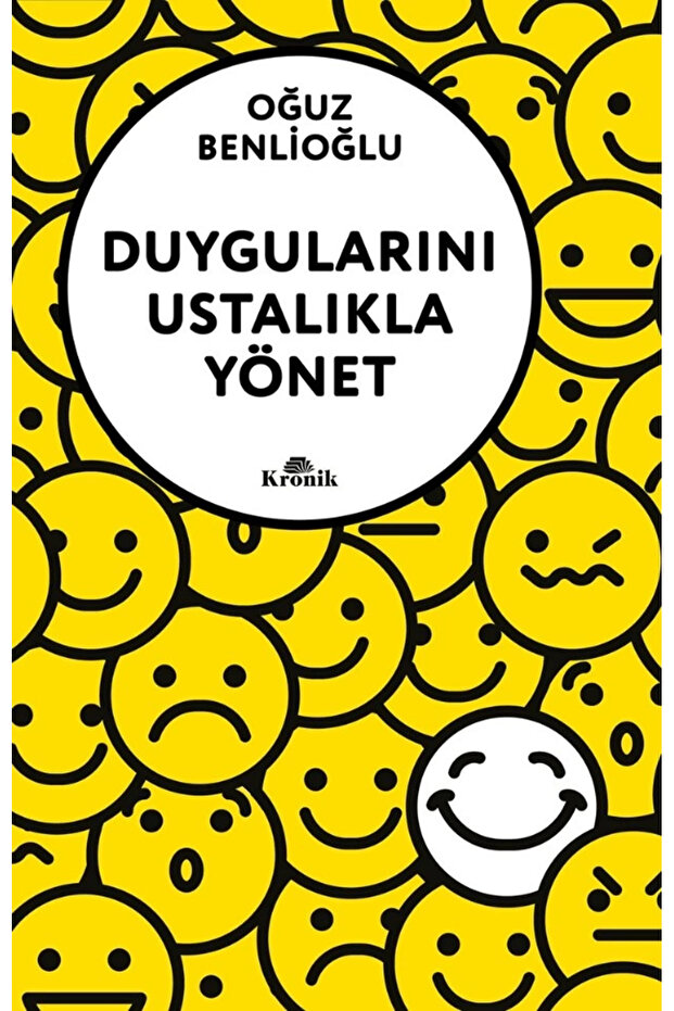 Duygularını Ustalıkla Yönet - 1