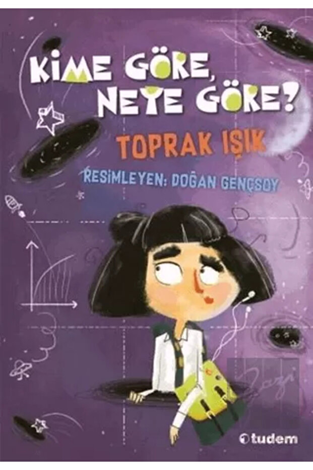 Kime Göre, Neye Göre?
