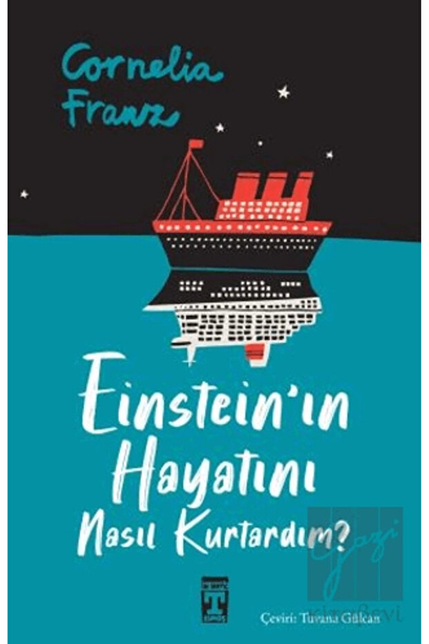 Einstein'ın Hayatını Nasıl Kurtardım?