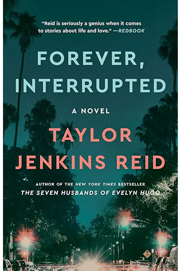 Forever, Interrupted: A Novel