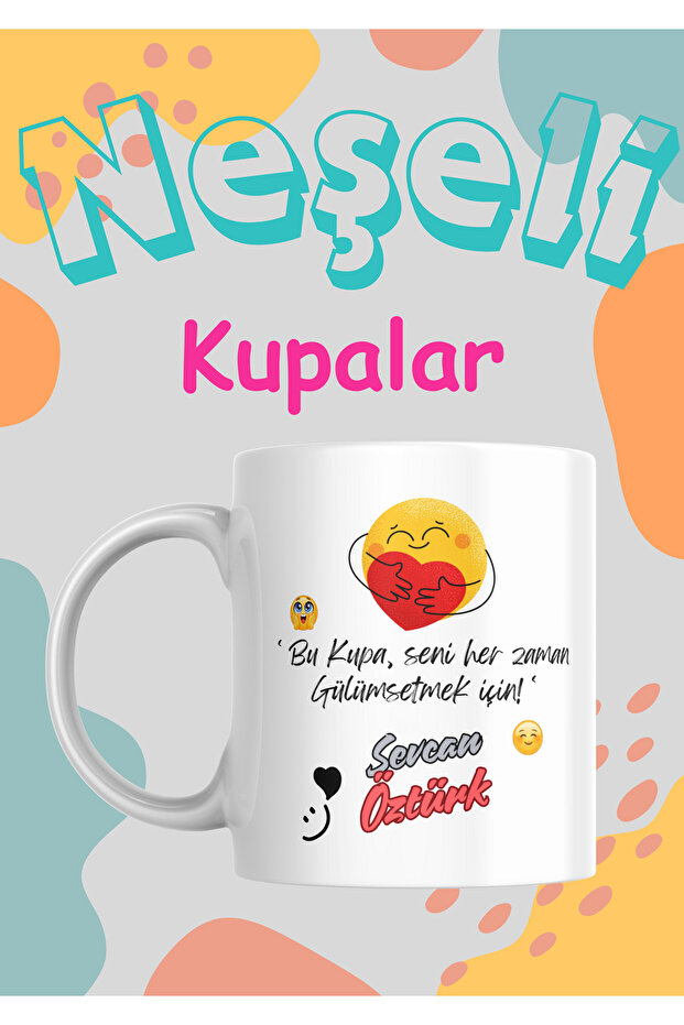 TASARIM BASKILI NEŞELİ KUPA