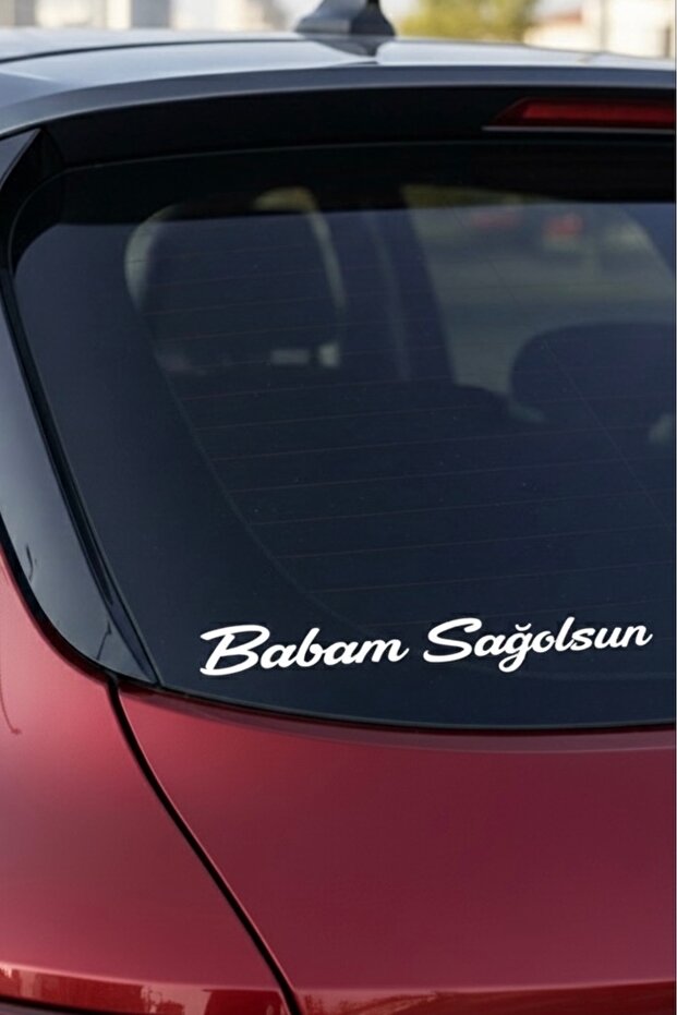 Babam Sağolsun Auto Sticker White 25 cm