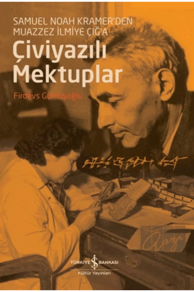Çiviyazılı Mektuplar - Firdevs Gümüşoğlu 9786254057175