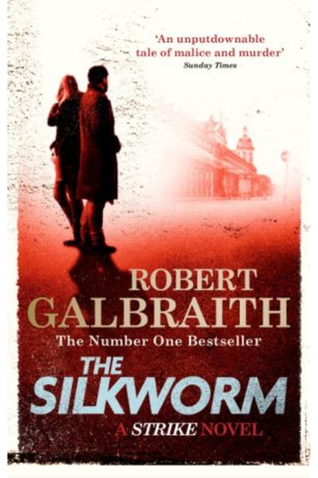 Cormoran Strike: The Silkworm — Robert Galbraith