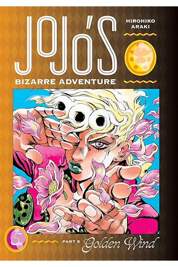 Jojo's Bizarre Adventure Part 5 05: Volume 5 (Jojo's Bizarre Adventure: Part 5--Golden Wind)