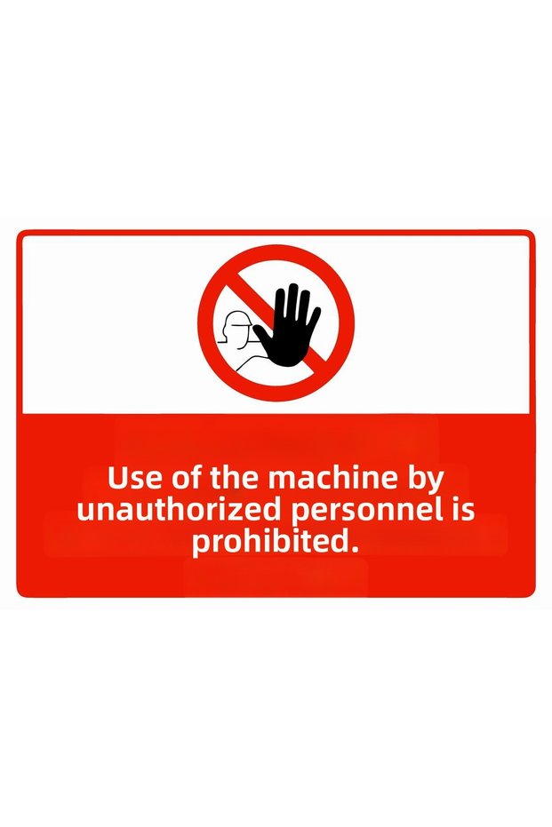 Warning Sign for Personnel Not Authorized to Operate the Machine Isg Uyarı Levası Pvc A3 30X42 cm
