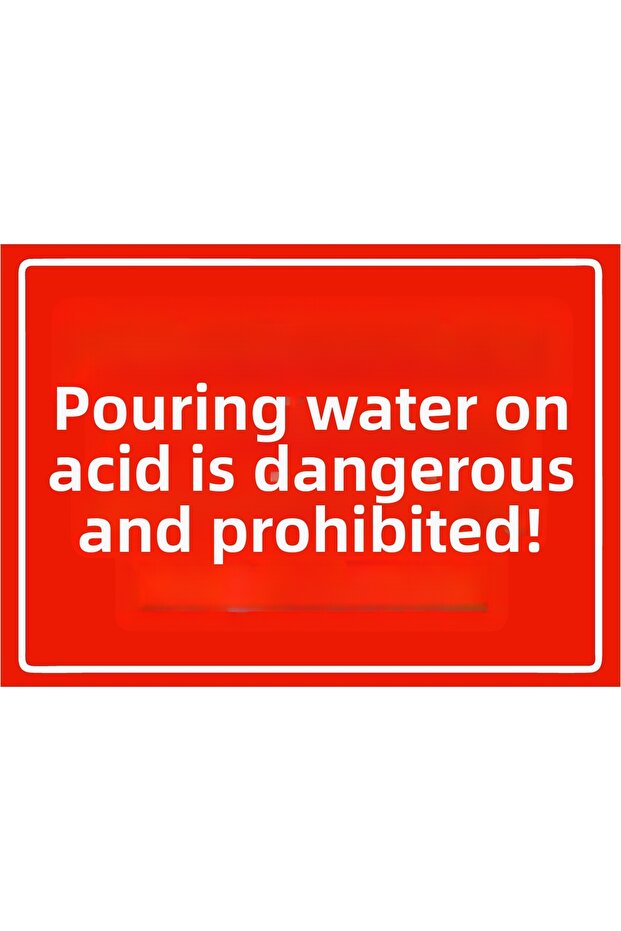 Spilling Water on Acid Is Dangerous and Prohibited Isg Warning Sign Pvc A3 30X42 cm