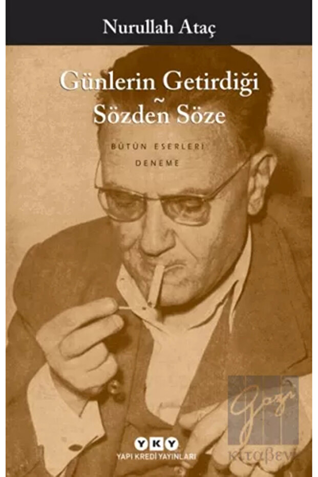 Günlerin Getirdiği Sözden Söze