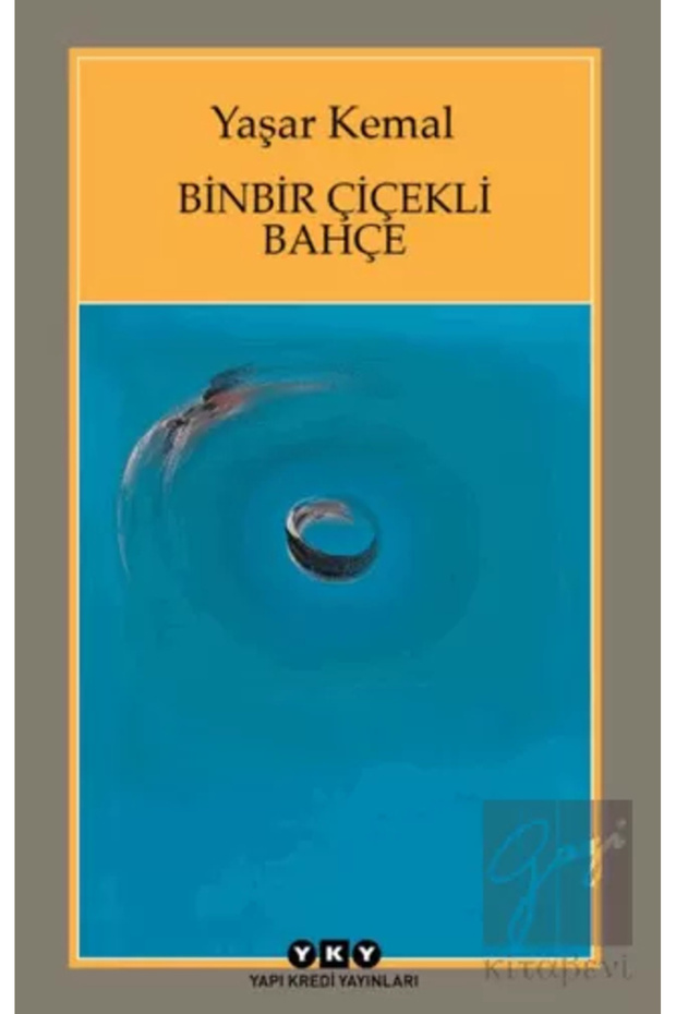 Binbir Çiçekli Bahçe (1. BASKI)