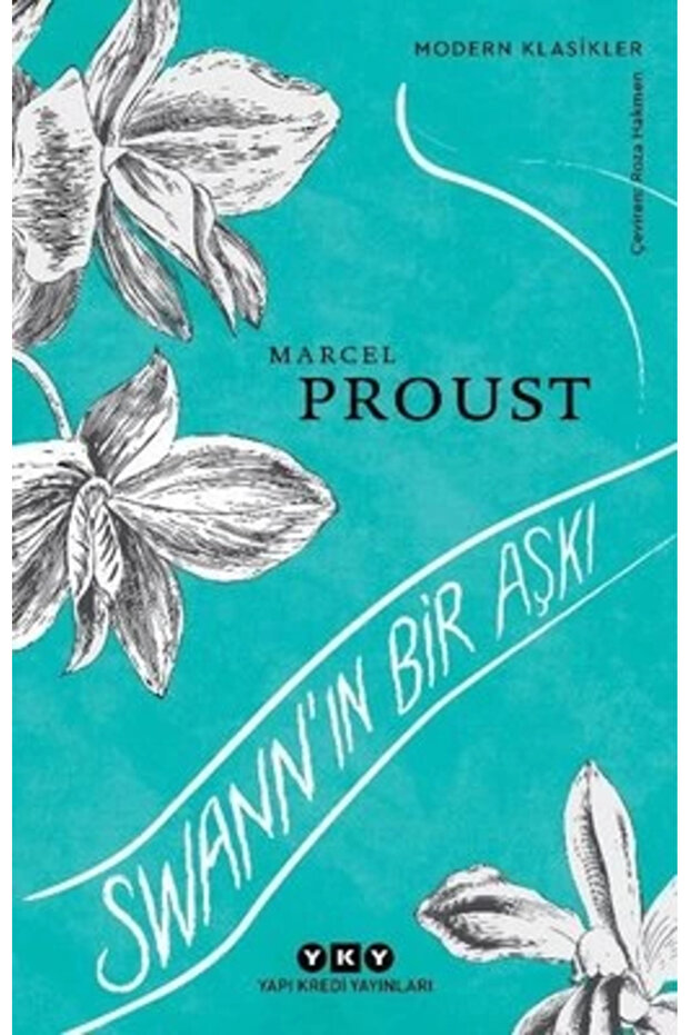 Swannın Bir Aşkı Modern Klasikler Marcel Proust