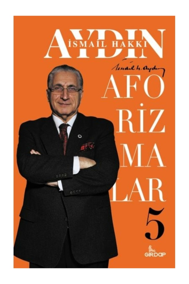 Aforizmalar - 5 İsmail Hakkı Aydın