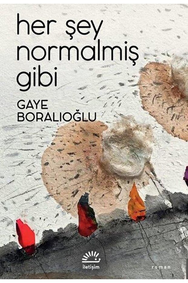 Her Şey Normalmiş Gibi