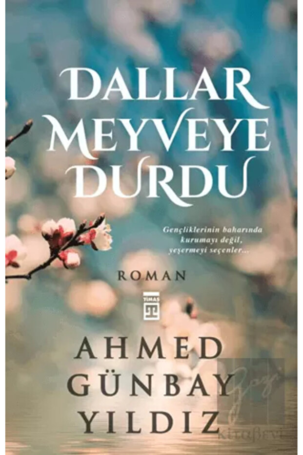 Dallar Meyveye Durdu