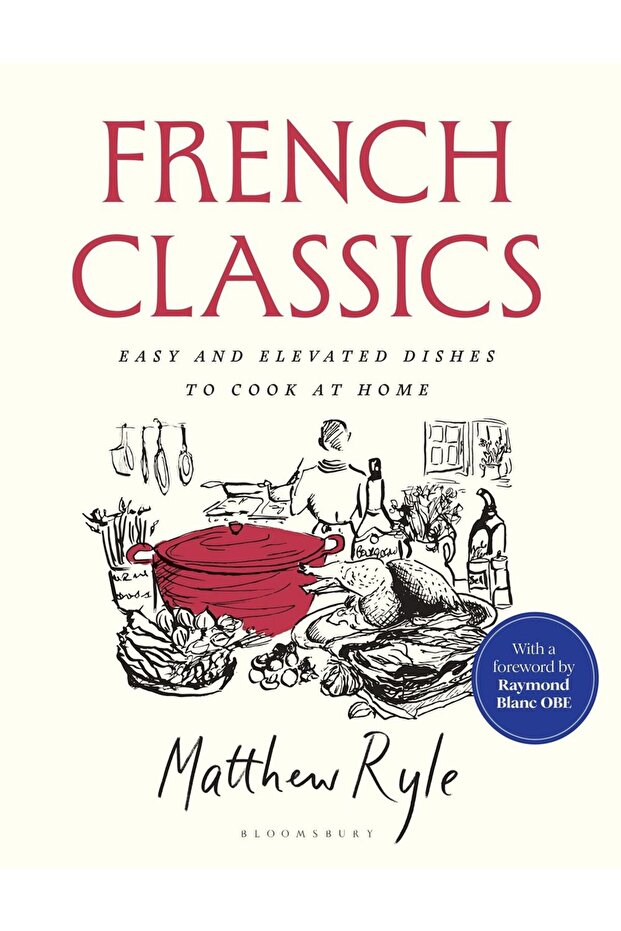 French Classics: Easy And Elevated Dishes To Cook At Home