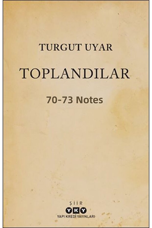 Toplandılar