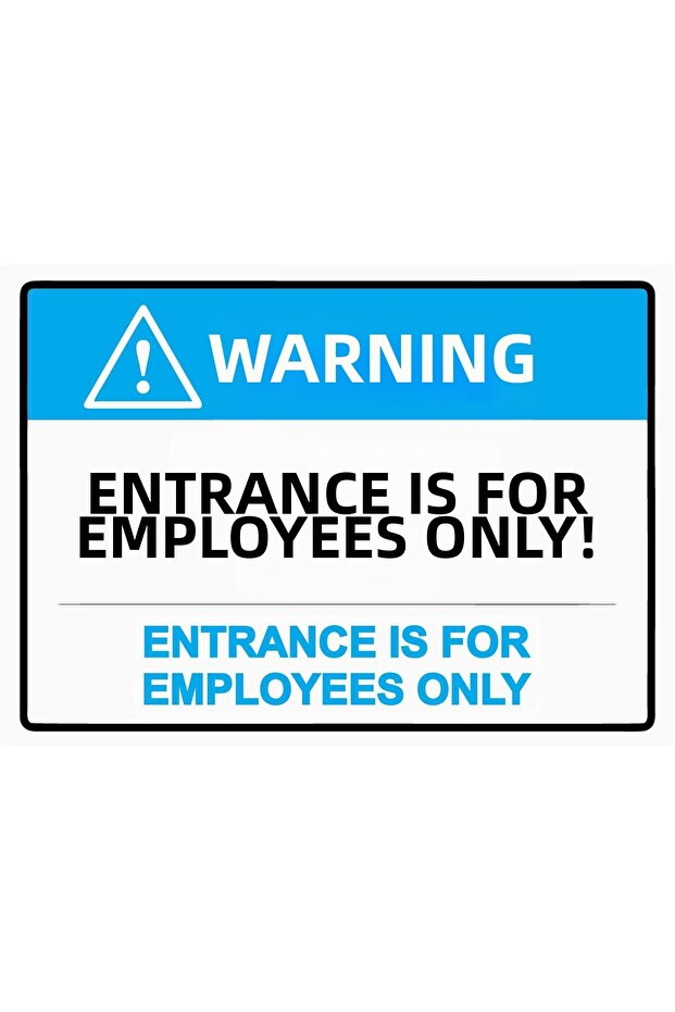 Entry Is Only for Employees! Entrance Is for Employees Isg Warning Sign Pvc A5 15X21 cm