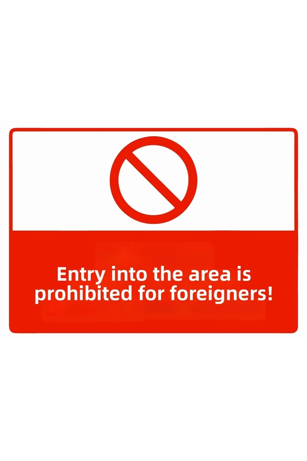 Foreigners Are Prohibited from Entering the Area! Isg Warning Sign Pvc A5 15X21 cm