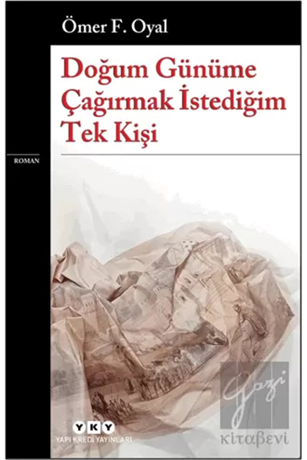 Doğum Günüme Çağırmak İstediğim Tek Kişi
