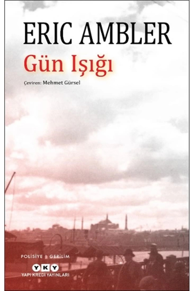 Gün Işığı Erıc Ambler