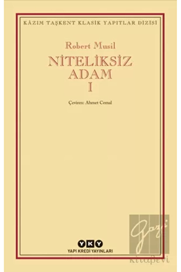 Niteliksiz Adam 1 Modern Klasikler Robert Musil