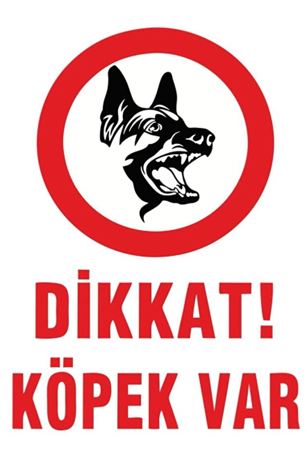 Dikkat Köpek Var Levhası - 1