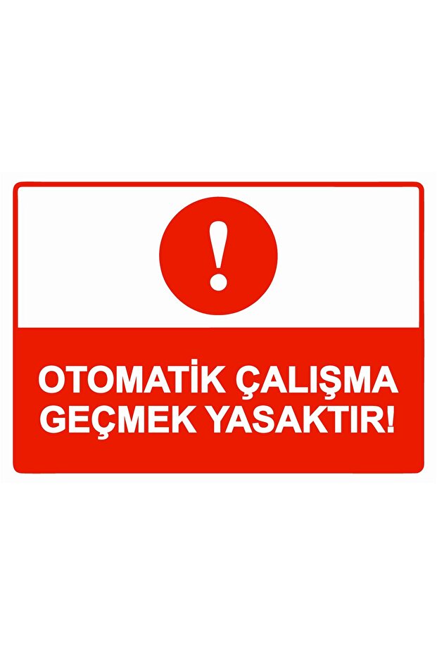 Automatic Operation Is Prohibited! Isg Warning Sign Pvc A5 15X21 cm