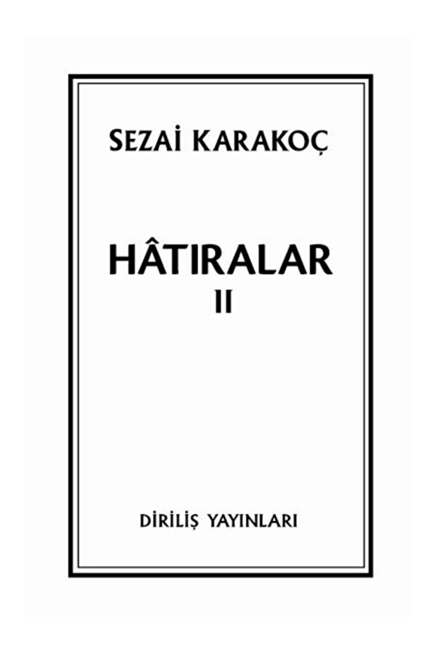 Hatıralar Iı Sezai Karakoç