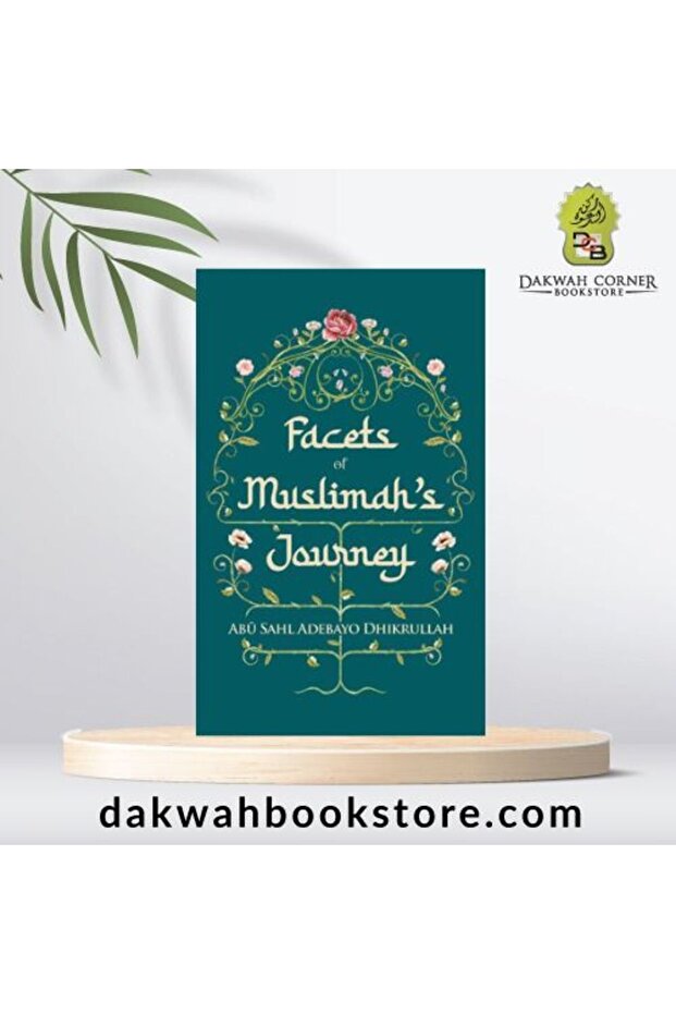 Facets of Muslimah’s Journey (DCB)