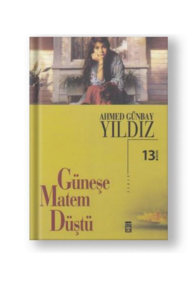 Güneşe Matem Düştü | Ahmed Günbay Yıldız |