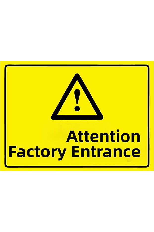 Attention Factory Entrance Isg Warning Sign Pvc A3 30X42 cm