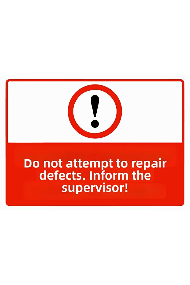 Absolutely Do Not Respond to Malfunctions Inform the Supervisor Isg Warning Sign Pvc A4 21X30 cm