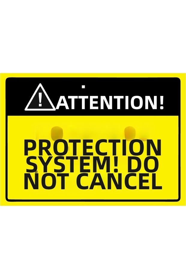 Attention! Protective System! Canceling Isg Warning Sign Pvc A5 15X21 cm