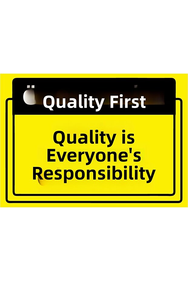 Quality First. Quality Is Everyone's Duty Isg Warning Sign Pvc A5 15X21 cm